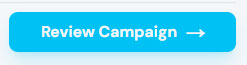 Review Campaign button