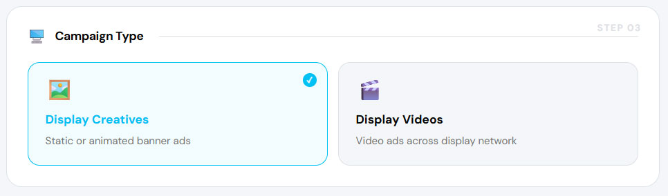 Campaign type selector showing Display Creatives and Display Videos options