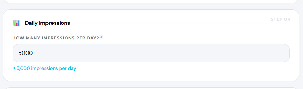 Daily impressions input field